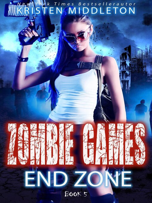 Title details for End Zone (Book Five) by Kristen Middleton - Available